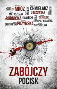 Okładka antologii opowiadań - Zabójczy pocisk